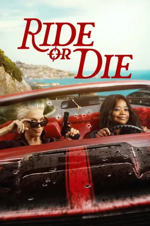 Ride or Die 2026 Season 1 - English Dual Audio WEB-DL | Hindi Full Movie [ALL EPISODES]